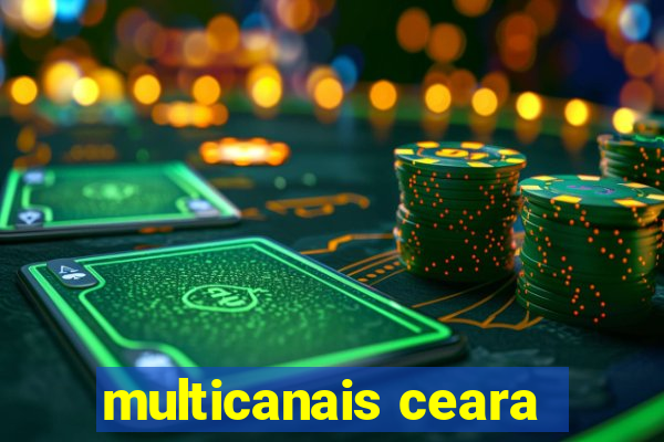 multicanais ceara